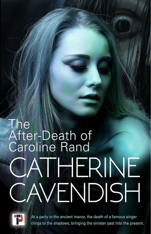 Book cover of The After-Death of Caroline Rand