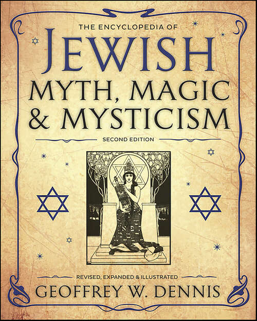 Book cover of The Encyclopedia of Jewish Myth, Magic & Mysticism