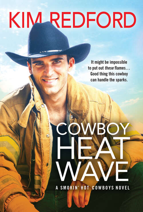 Book cover of Cowboy Heat Wave (Smokin' Hot Cowboys #9)