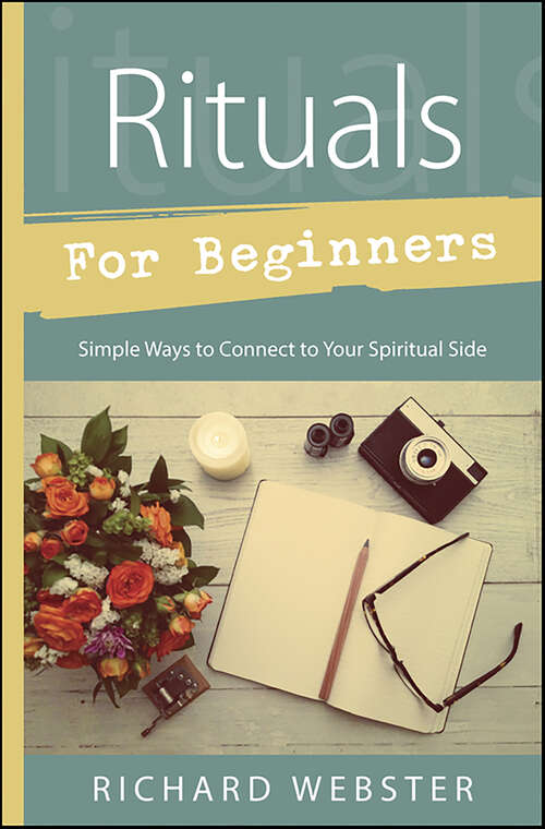 Book cover of Rituals for Beginners: Simple Ways to Connect to Your Spiritual Side