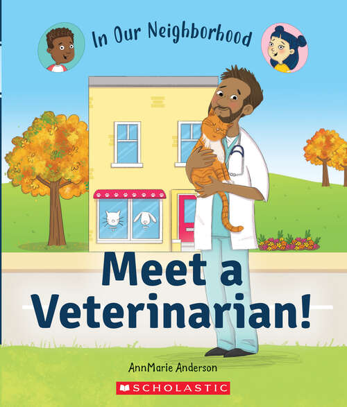 Book cover of Meet a Veterinarian! (In Our Neighborhood)