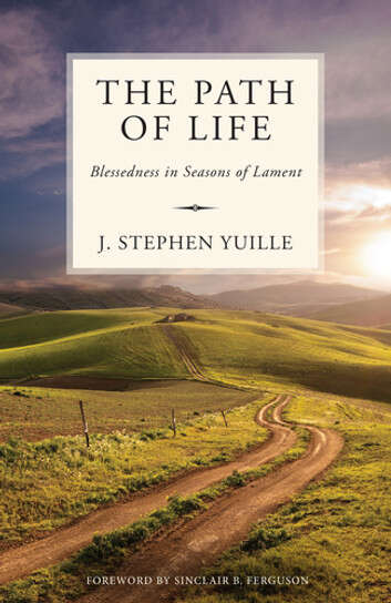 Book cover of The Path of Life: Blessedness in Seasons of Lament