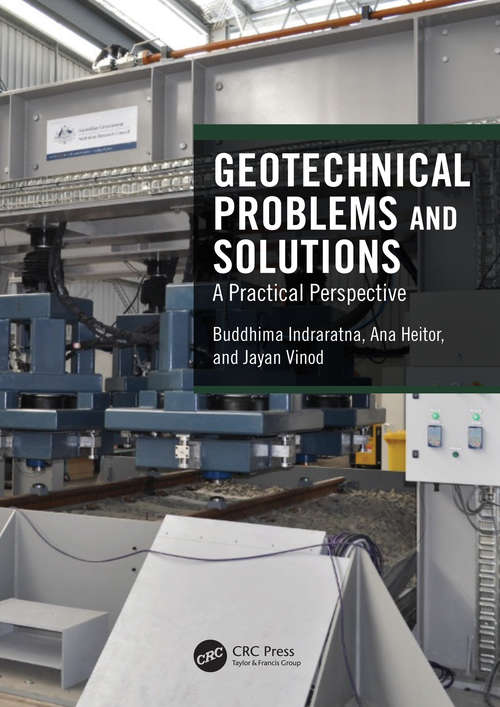 Book cover of Geotechnical Problems and Solutions: A Practical Perspective