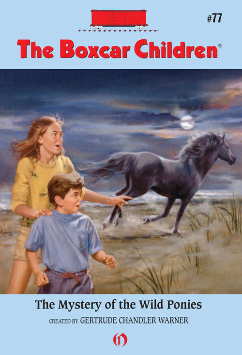 Book cover of The Mystery of the Wild Ponies (Boxcar Children #77)