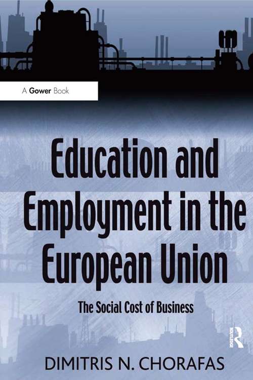 Book cover of Education and Employment in the European Union: The Social Cost of Business