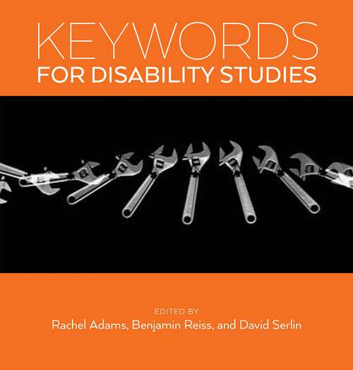 Book cover of Keywords for Disability Studies (Keywords #7)