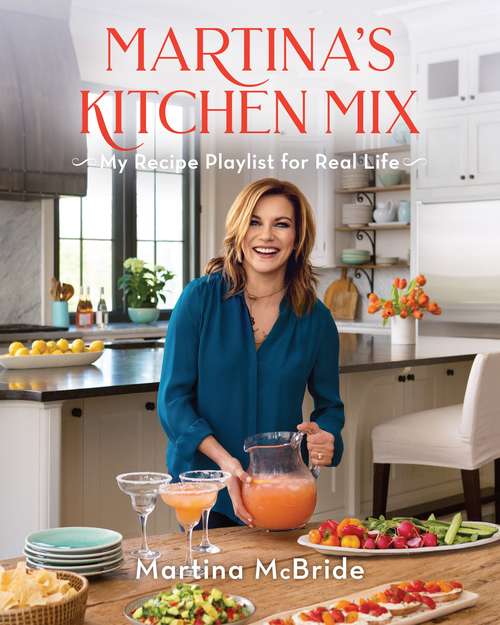 Book cover of Martina's Kitchen Mix: My Recipe Playlist for Real Life