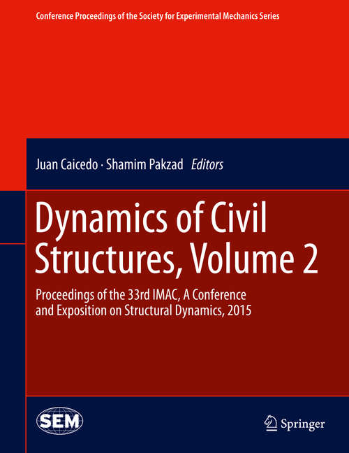 Book cover of Dynamics of Civil Structures, Volume 2