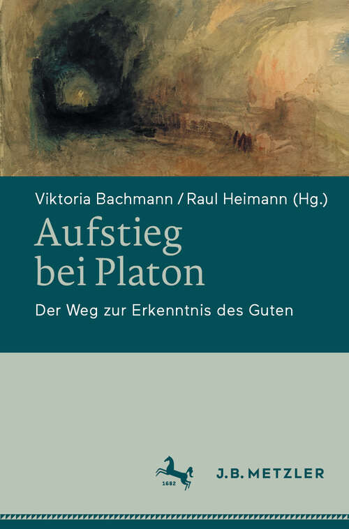 Book cover of Aufstieg bei Platon: Der Weg zur Erkenntnis des Guten (2024)