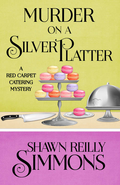 Book cover of Murder on a Silver Platter (A Red Carpet Catering Mystery #1)