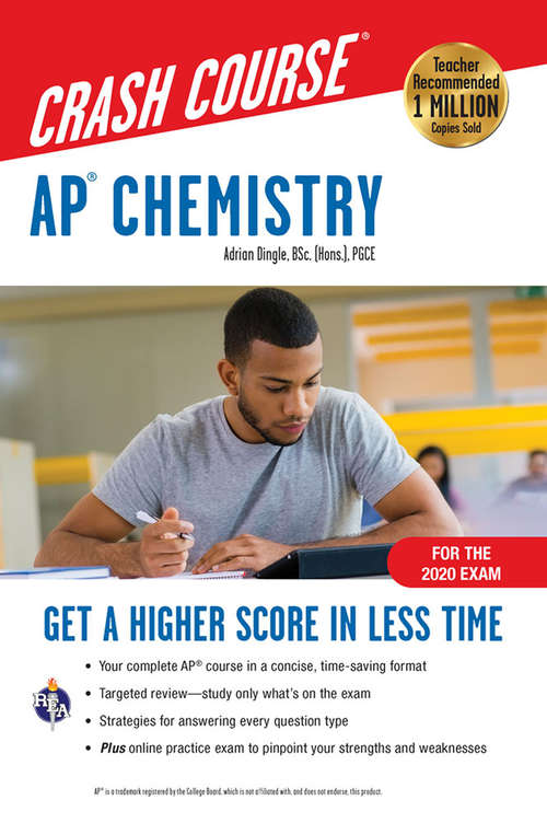 Book cover of AP® Chemistry Crash Course, For the 2020 Exam, Book + Online: Get a Higher Score in Less Time (Advanced Placement (AP) Crash Course)