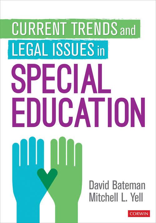 Book cover of Current Trends and Legal Issues in Special Education (First Edition)