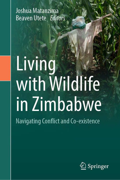 Book cover of Living with Wildlife in Zimbabwe: Navigating Conflict and Co-existence (2024)