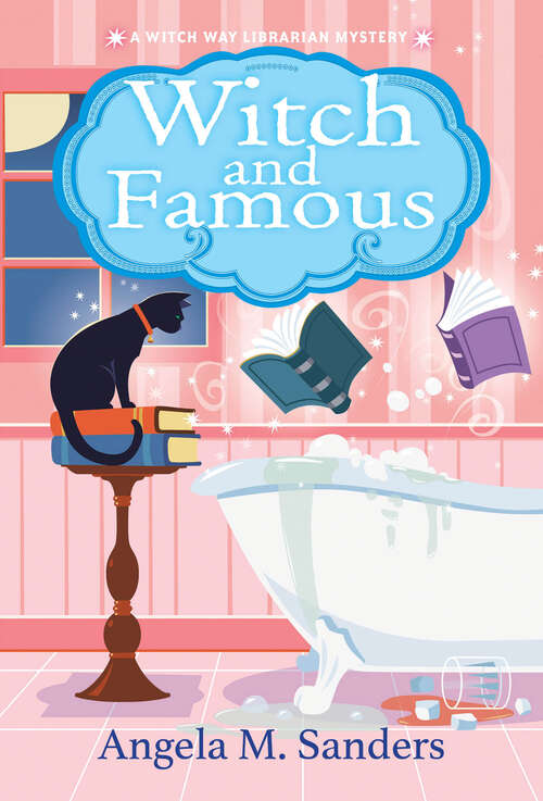 Book cover of Witch and Famous (Witch Way Librarian Mysteries #3)