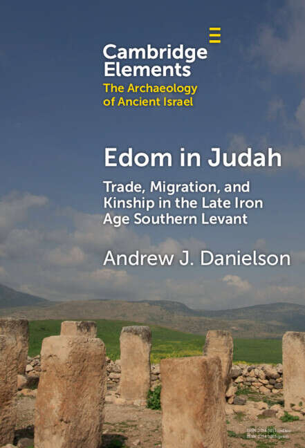 Book cover of Edom in Judah: Trade, Migration, and Kinship in the Late Iron Age Southern Levant (Elements in The Archaeology of Ancient Israel)