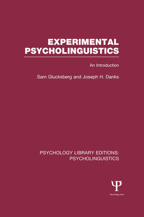 Book cover of Experimental Psycholinguistics: An Introduction (Psychology Library Editions: Psycholinguistics)