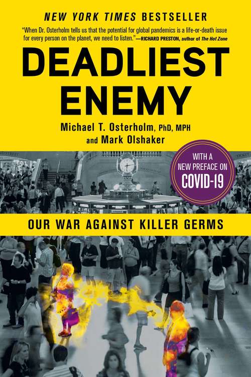 Book cover of Deadliest Enemy: Our War Against Killer Germs