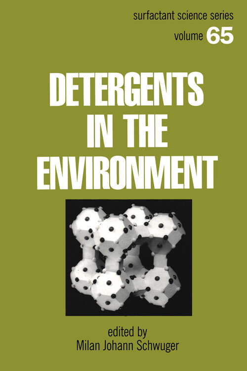 Book cover of Detergents and the Environment (Surfactant Science)