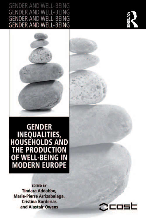 Book cover of Gender Inequalities, Households and the Production of Well-Being in Modern Europe (Gender and Well-Being)