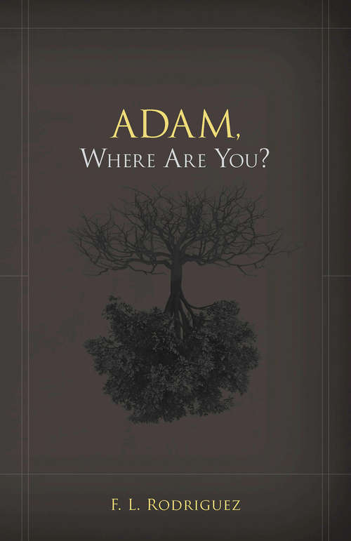 Book cover of Adam, Where Are You?