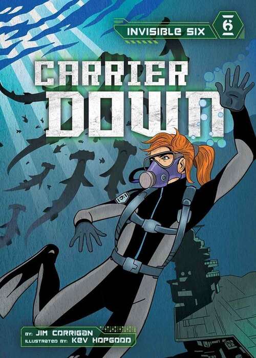 Book cover of Carrier Down (Invisible Six)