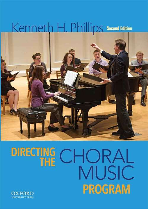 Book cover of Directing the Choral Music Program (Second Edition)