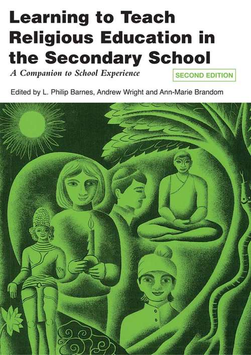 Book cover of Learning to Teach Religious Education in the Secondary School: A Companion to School Experience