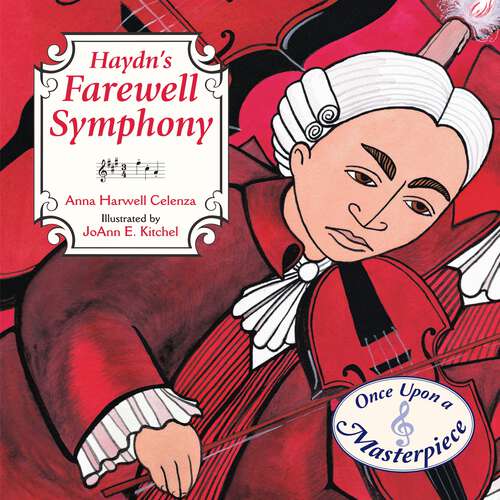 Book cover of Haydn's Farewell Symphony (Once Upon a Masterpiece #1)
