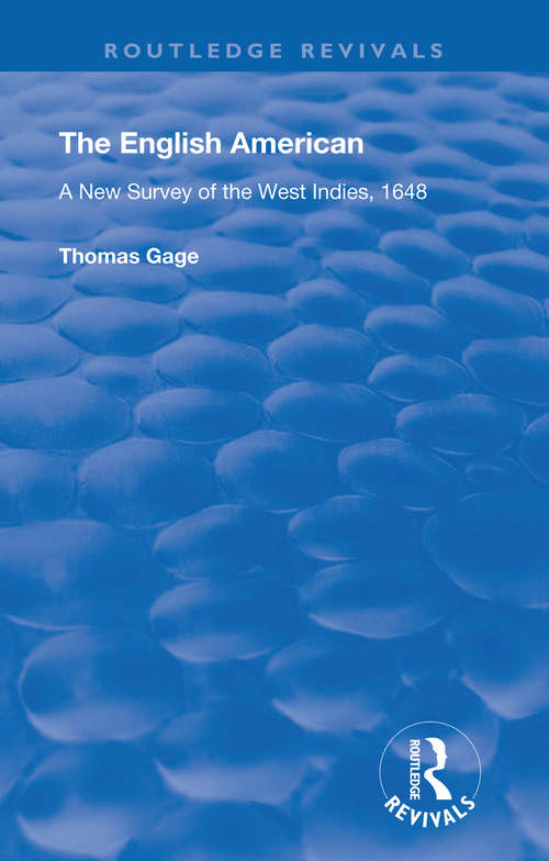 Book cover of The English American: A New Survey of the West Indies, 1648 (Routledge Revivals)