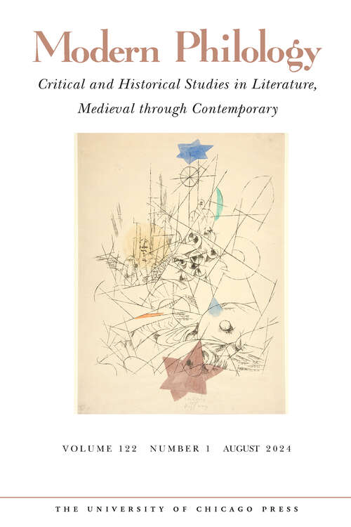 Book cover of Modern Philology, volume 122 number 1 (August 2024)