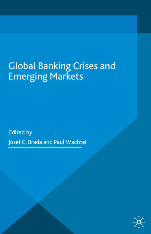 Book cover of Global Banking Crises and Emerging Markets (1st ed. 2016) (Palgrave Readers in Economics)