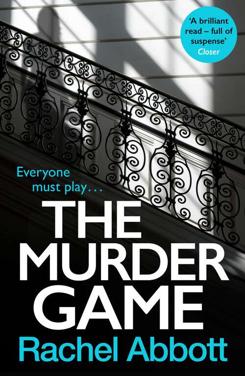 Book cover of The Murder Game: A new must-read thriller from the bestselling author of 'AND SO IT BEGINS' (A Stephanie King Thriller)