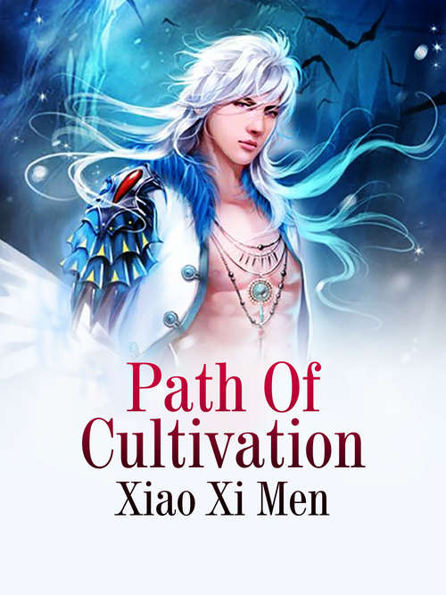 Book cover of Path Of Cultivation: Volume 1 (Volume 1 #1)