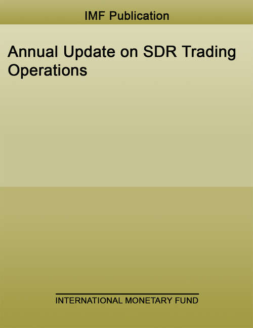 Book cover of Annual Update on SDR Trading Operations (Policy Papers)