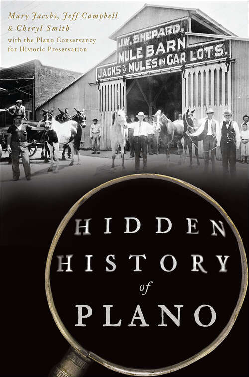 Book cover of Hidden History of Plano (Hidden History)