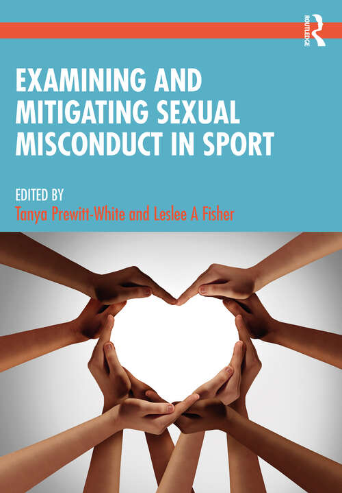 Book cover of Examining and Mitigating Sexual Misconduct in Sport