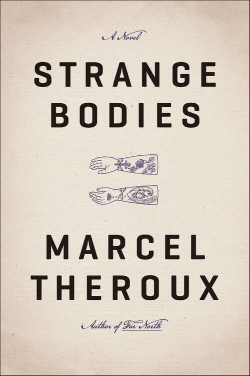 Book cover of Strange Bodies: A Novel