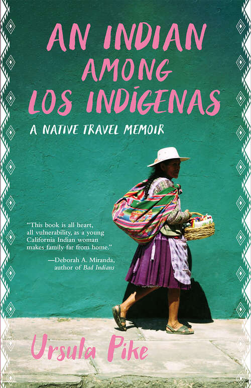 Book cover of An Indian Among Los Indígenas: A Native Travel Memoir