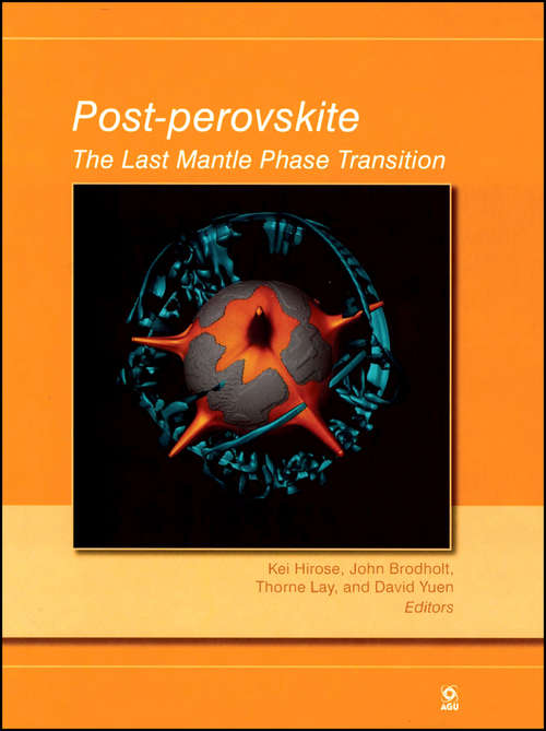Book cover of Post-Perovskite: The Last Mantle Phase Transition