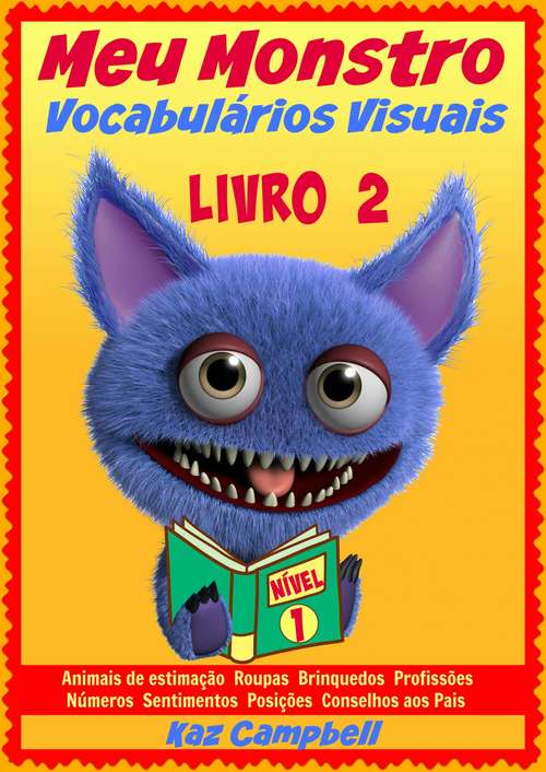 Book cover of Meu Monstro - Vocabulários Visuais - Nível 1 - Livro 2