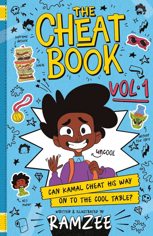 Book cover of The Cheat Book: Can Kamal cheat his way on to the cool table? (The Cheat Book #1)