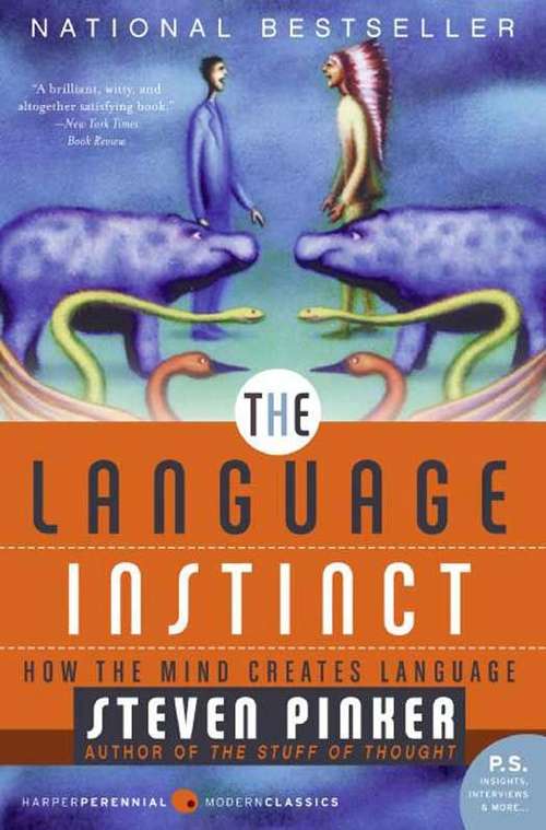 Book cover of The Language Instinct: How the Mind Creates Language