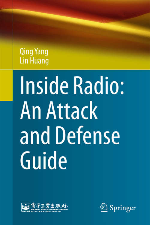 Book cover of Inside Radio: An Attack and Defense Guide (1st ed. 2018)
