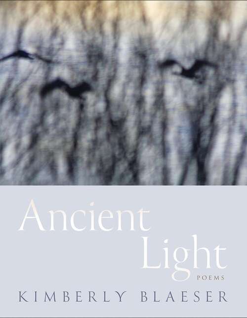 Book cover of Ancient Light: Poems (Volume 94) (Sun Tracks)