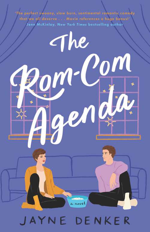 Book cover of The Rom-Com Agenda: A Novel