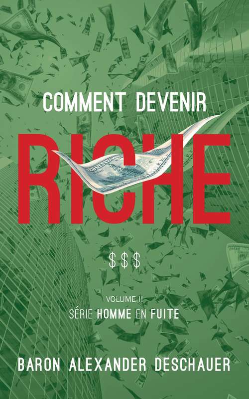 Book cover of Comment devenir riche