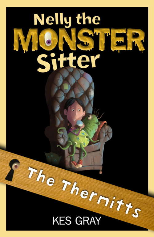 Book cover of Nelly The Monster Sitter: The Thermitts