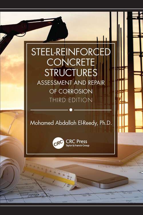 Book cover of Steel-Reinforced Concrete Structures: Assessment and Repair of Corrosion, Third Edition