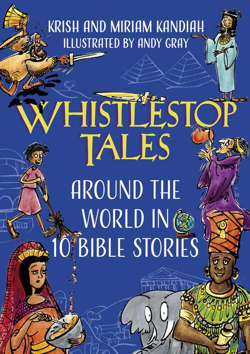 Book cover of Whistlestop Tales: Around the World in 10 Bible Stories