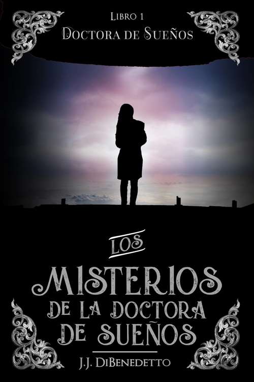 Book cover of Doctora de Sueños: Los Misterios de la Doctora de Sueños, Libro 1